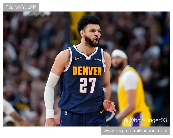 掘金球队关键回合把握能力令人惊讶